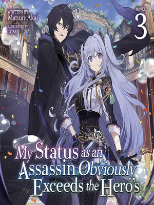 cover image of My Status as an Assassin Obviously Exceeds the Hero's, Volume 3
